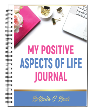 My Positive Aspects of Life Journal