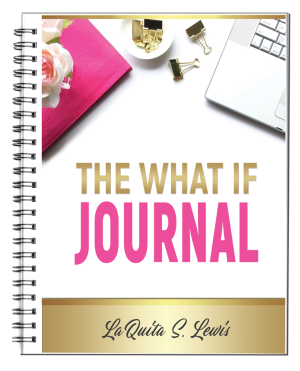 The What If Journal